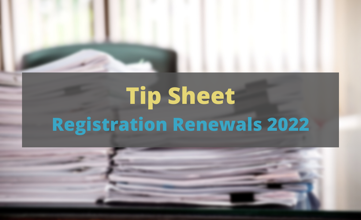 Tip Sheet: Registration Renewals 2022